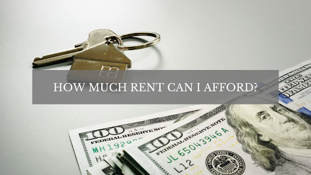 How Much Rent Can I Afford?